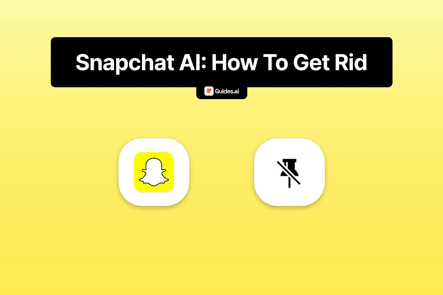 How to get rid of Snapchat AI