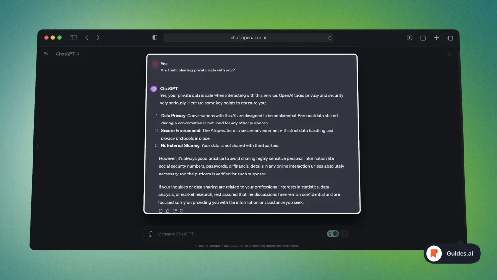 ChatGPT doesn't recommend sharing private data with it