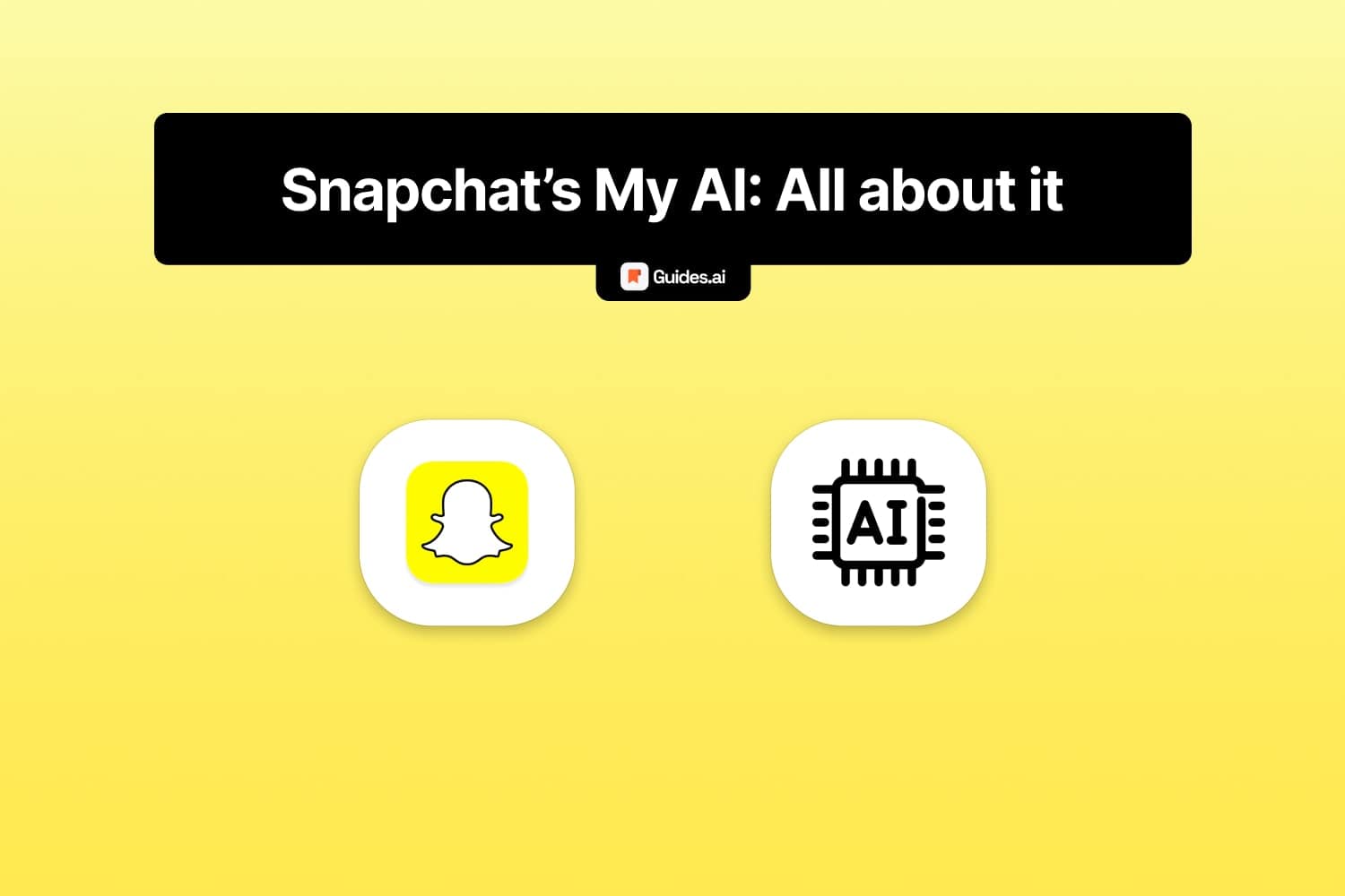 Everything about Snapchat AI