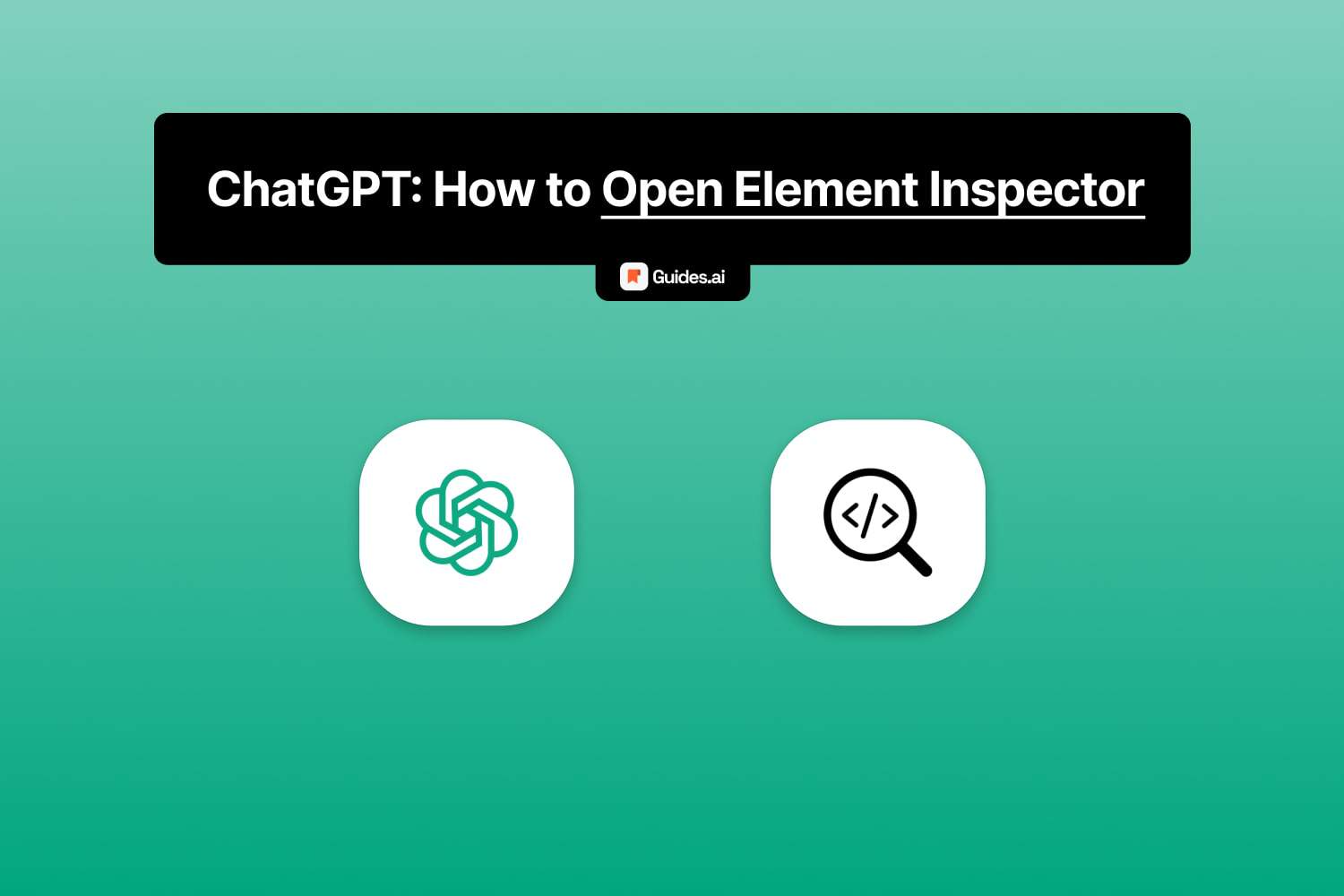 How to inspect elements in ChatGPT