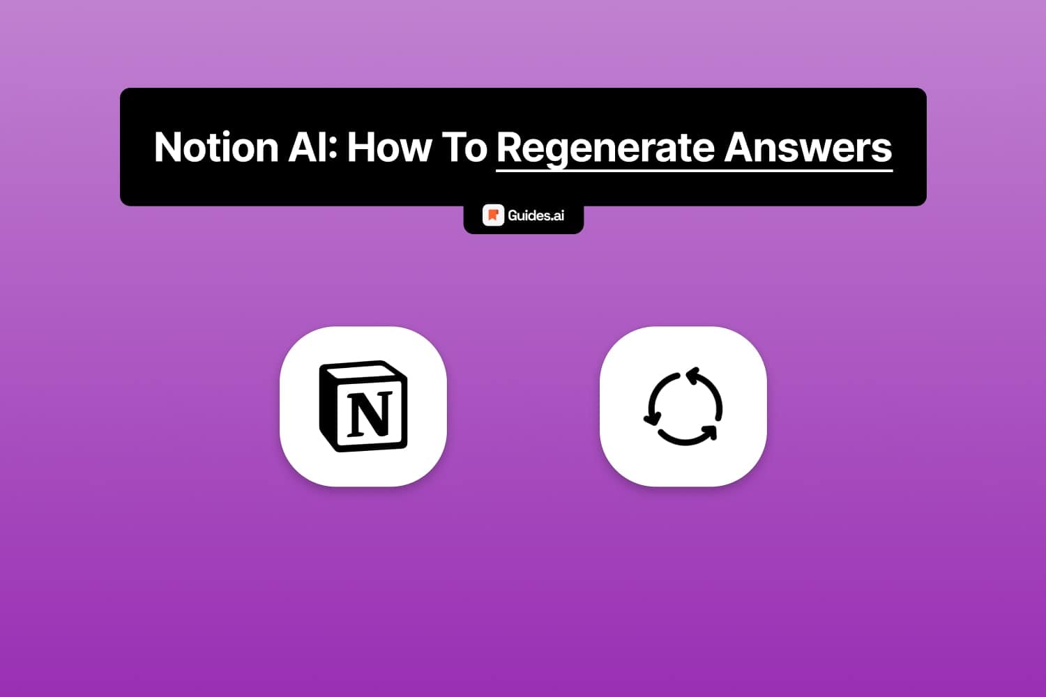 How to regenerate a response in Notion AI
